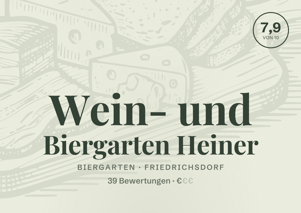 Illustriertes Poster von Wein- und Biergarten Heiner, Biergarten in Friedrichsdorf: Bewertung 7,9 von 10 aus 39 Bewertungen, Preisniveau €
