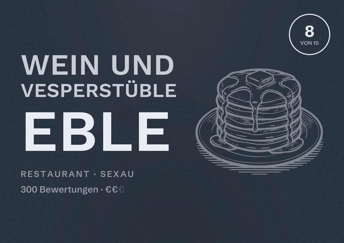 Illustriertes Poster von Wein und Vesperstüble Eble, Restaurant in Sexau: Bewertung 8 von 10 aus 300 Bewertungen, Preisniveau €€