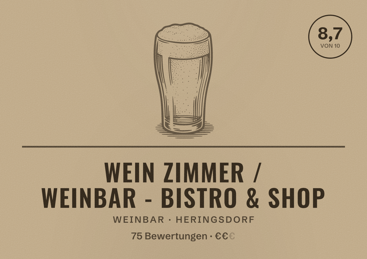 Illustriertes Poster von Wein Zimmer / Weinbar - Bistro & Shop, Weinbar in Heringsdorf: Bewertung 8,7 von 10 aus 75 Bewertungen, Preisniveau €€