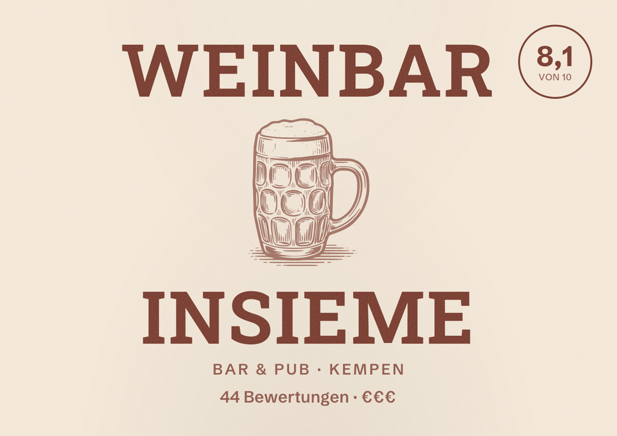 Illustriertes Poster von Weinbar Insieme, Bar & Pub in Kempen: Bewertung 8,1 von 10 aus 44 Bewertungen, Preisniveau €€€