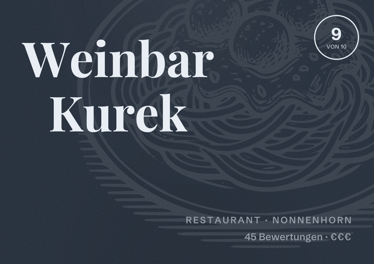 Illustriertes Poster von Weinbar Kurek, Restaurant in Nonnenhorn: Bewertung 9 von 10 aus 45 Bewertungen, Preisniveau €€€