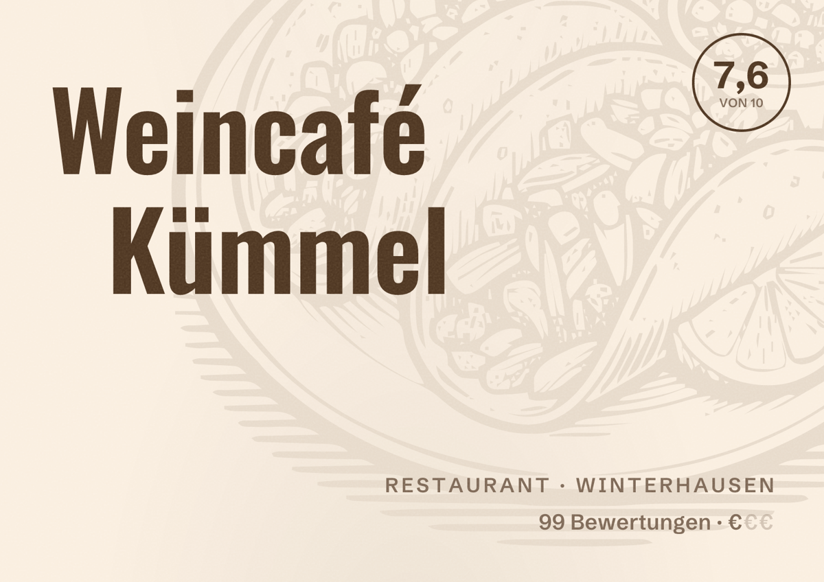 Illustriertes Poster von Weincafé Kümmel, Restaurant in Winterhausen: Bewertung 7,6 von 10 aus 99 Bewertungen, Preisniveau €