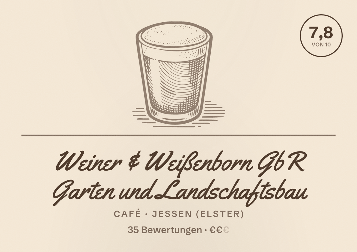 Illustriertes Poster von Weiner & Weißenborn GbR Garten und Landschaftsbau, Café in Jessen (Elster): Bewertung 7,8 von 10 aus 35 Bewertungen, Preisniveau €€
