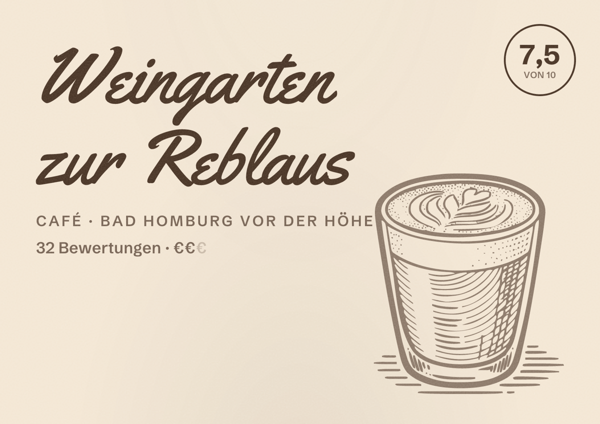 Illustriertes Poster von Weingarten zur Reblaus, Café in Bad Homburg vor der Höhe: Bewertung 7,5 von 10 aus 32 Bewertungen, Preisniveau €€