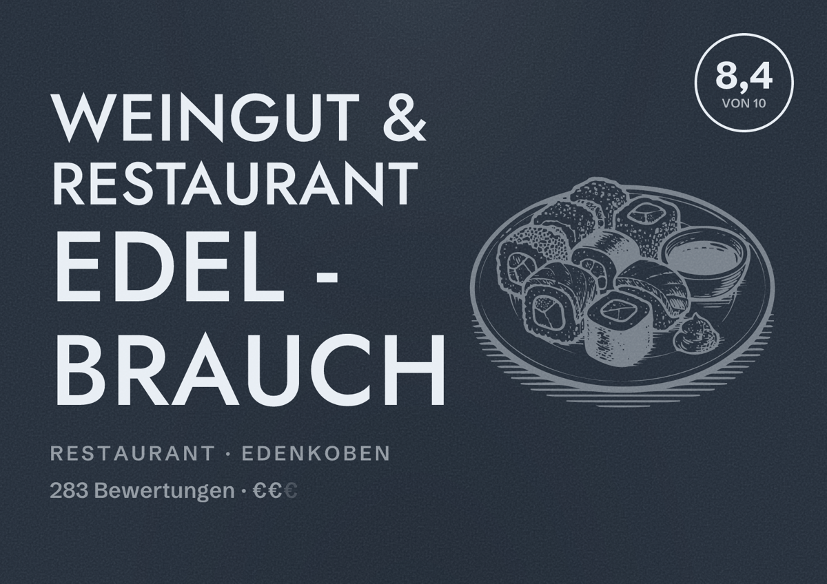 Illustriertes Poster von Weingut & Restaurant EDEL - BRAUCH, Restaurant in Edenkoben: Bewertung 8,4 von 10 aus 283 Bewertungen, Preisniveau €€
