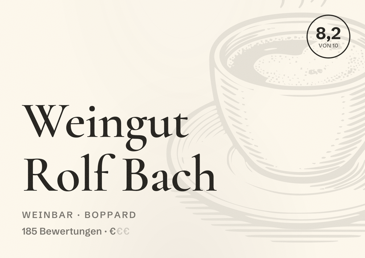 Illustriertes Poster von Weingut Rolf Bach, Weinbar in Boppard: Bewertung 8,2 von 10 aus 185 Bewertungen, Preisniveau €