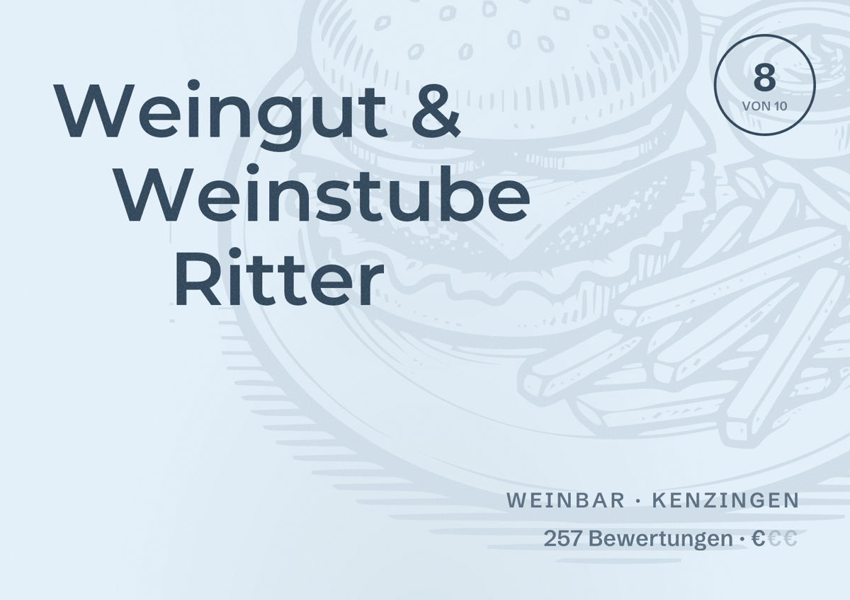 Illustriertes Poster von Weingut & Weinstube Ritter, Weinbar in Kenzingen: Bewertung 8 von 10 aus 257 Bewertungen, Preisniveau €