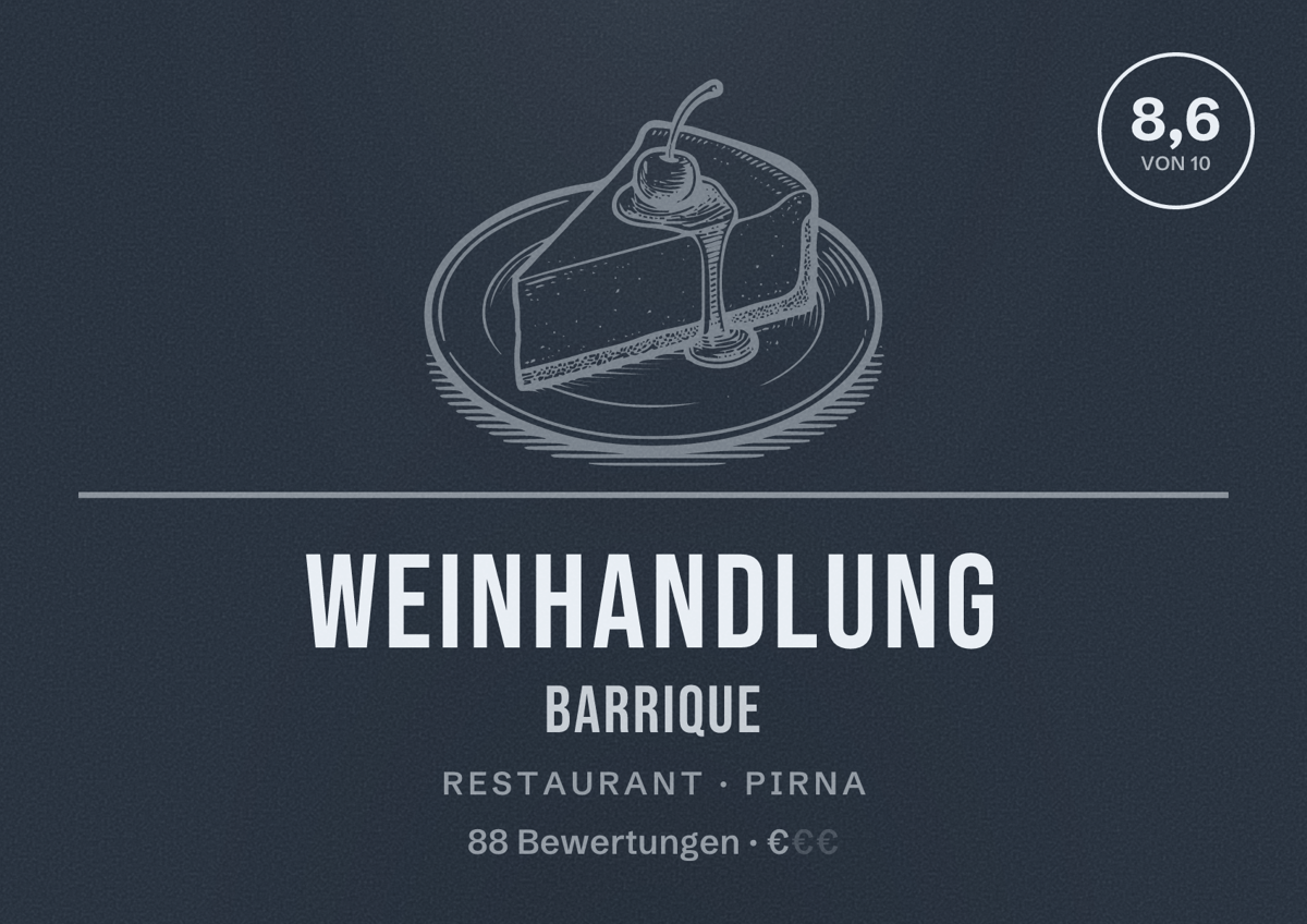 Illustriertes Poster von Weinhandlung Barrique, Restaurant in Pirna: Bewertung 8,6 von 10 aus 88 Bewertungen, Preisniveau €