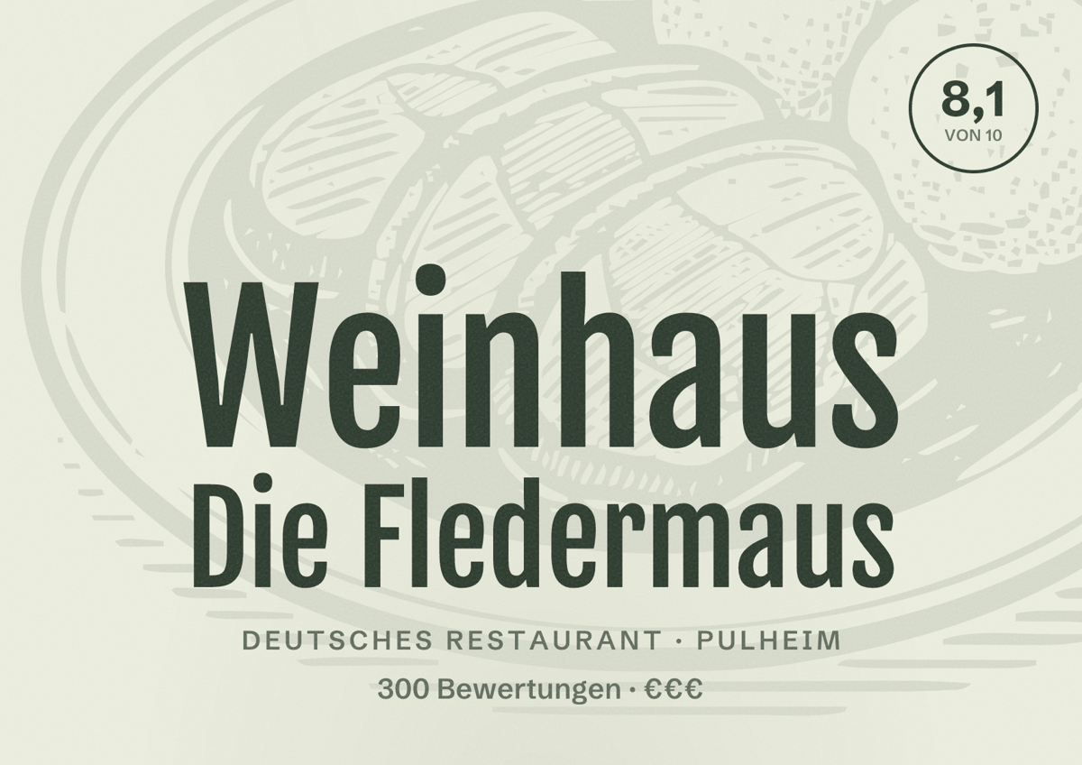 Illustriertes Poster von Weinhaus Die Fledermaus, Deutsches Restaurant in Pulheim: Bewertung 8,1 von 10 aus 300 Bewertungen, Preisniveau €€€