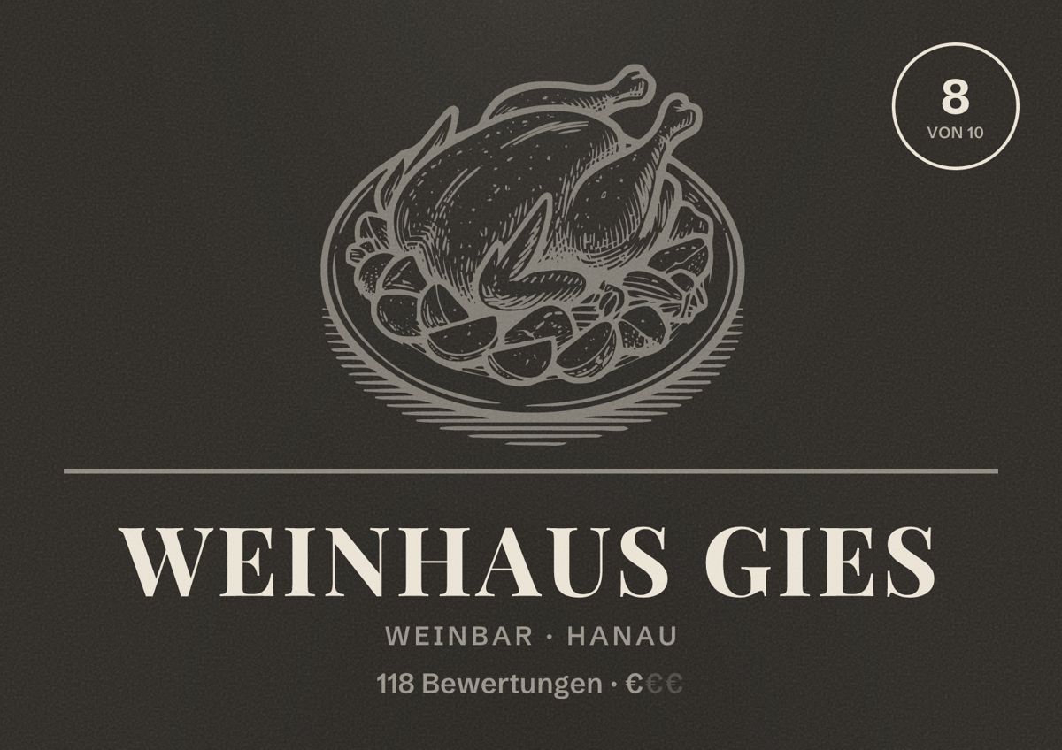 Illustriertes Poster von Weinhaus Gies, Weinbar in Hanau: Bewertung 8 von 10 aus 118 Bewertungen, Preisniveau €