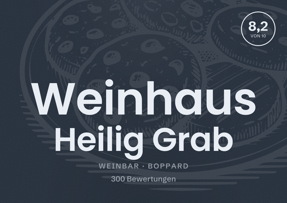 Illustriertes Poster von Weinhaus Heilig Grab, Weinbar in Boppard: Bewertung 8,2 von 10 aus 300 Bewertungen