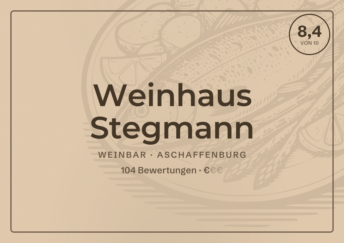 Illustriertes Poster von Weinhaus Stegmann, Weinbar in Aschaffenburg: Bewertung 8,4 von 10 aus 104 Bewertungen, Preisniveau €
