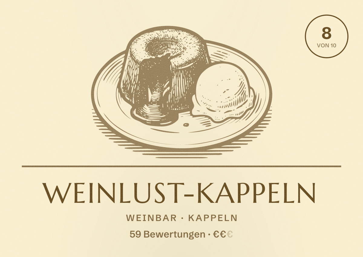 Illustriertes Poster von WeinLust-Kappeln, Weinbar in Kappeln: Bewertung 8 von 10 aus 59 Bewertungen, Preisniveau €€