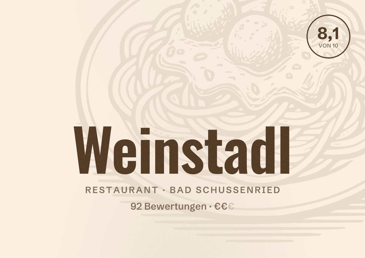 Illustriertes Poster von Weinstadl, Restaurant in Bad Schussenried: Bewertung 8,1 von 10 aus 92 Bewertungen, Preisniveau €€