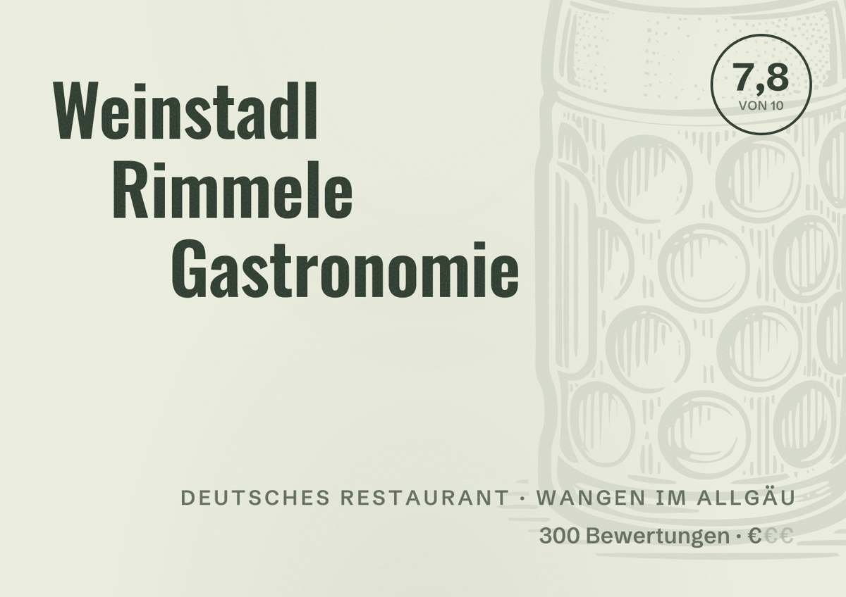 Illustriertes Poster von Weinstadl Rimmele Gastronomie, Deutsches Restaurant in Wangen im Allgäu: Bewertung 7,8 von 10 aus 300 Bewertungen, Preisniveau €