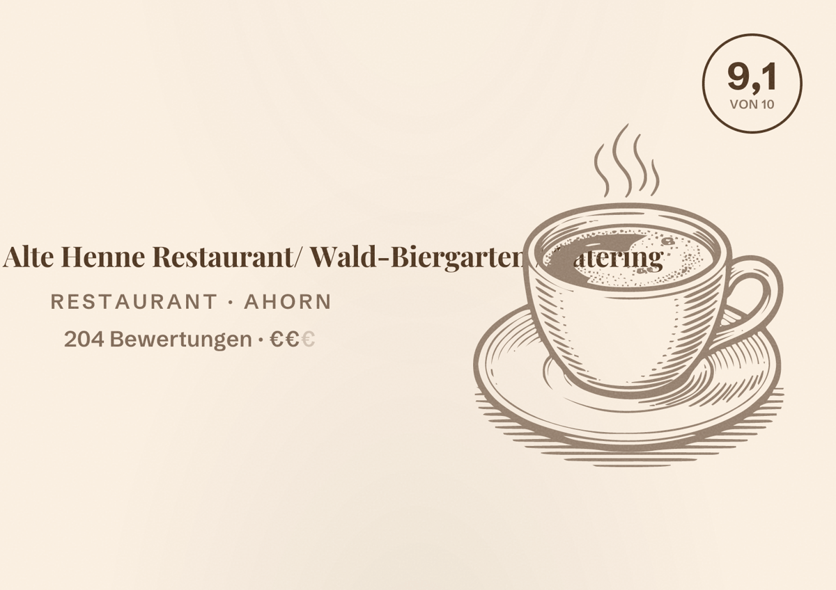 Illustriertes Poster von Weinstube Alte Henne Restaurant/ Wald-Biergarten / Catering, Restaurant in Ahorn: Bewertung 9,1 von 10 aus 204 Bewertungen, Preisniveau €€