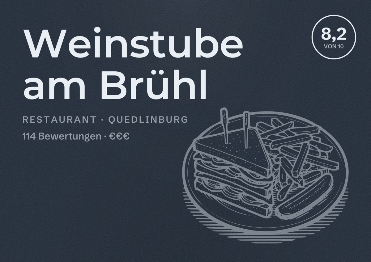 Illustriertes Poster von Weinstube am Brühl, Restaurant in Quedlinburg: Bewertung 8,2 von 10 aus 114 Bewertungen, Preisniveau €€€