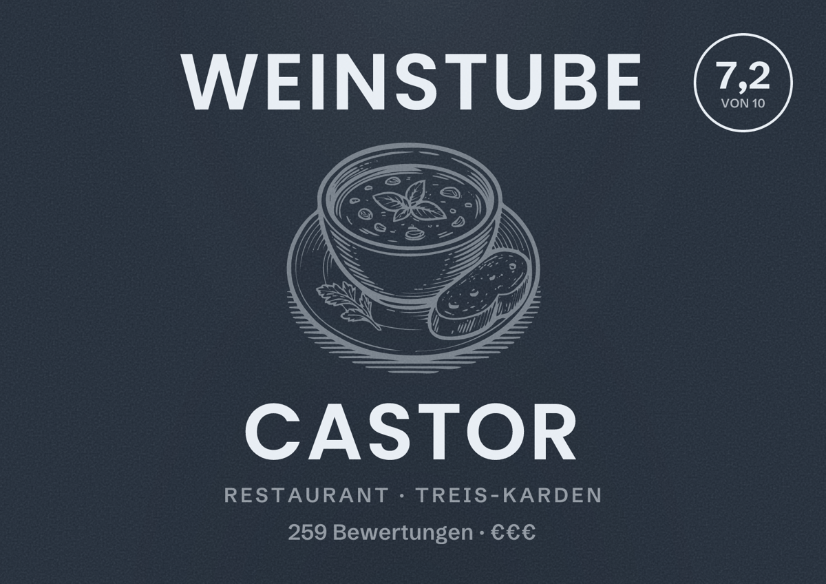 Illustriertes Poster von Weinstube Castor, Restaurant in Treis-Karden: Bewertung 7,2 von 10 aus 259 Bewertungen, Preisniveau €€€