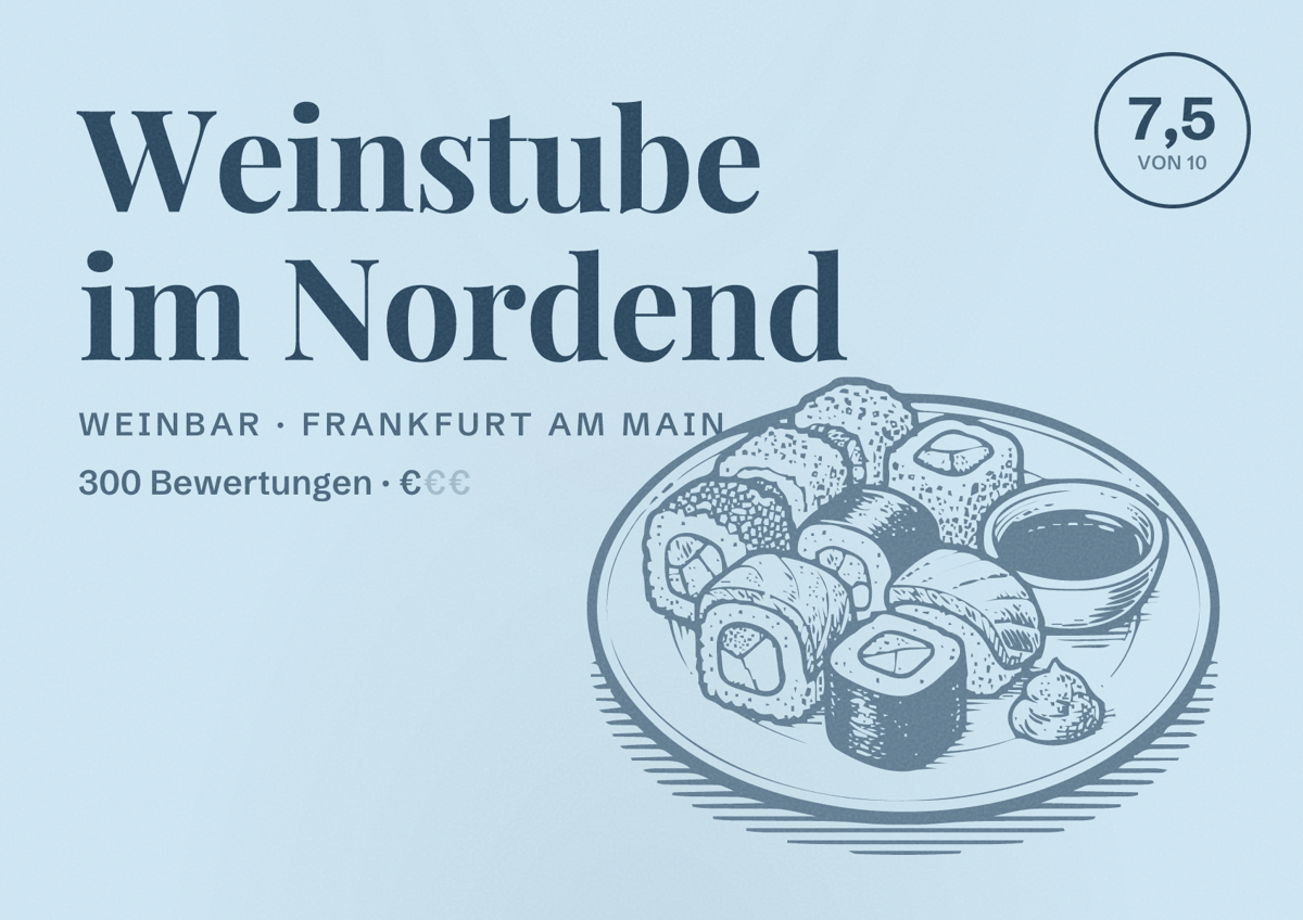 Illustriertes Poster von Weinstube im Nordend, Weinbar in Frankfurt am Main: Bewertung 7,5 von 10 aus 300 Bewertungen, Preisniveau €