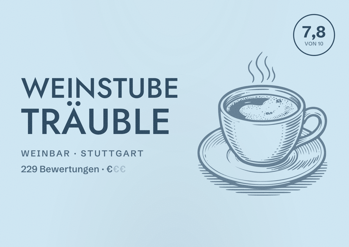 Illustriertes Poster von Weinstube Träuble, Weinbar in Stuttgart: Bewertung 7,8 von 10 aus 229 Bewertungen, Preisniveau €