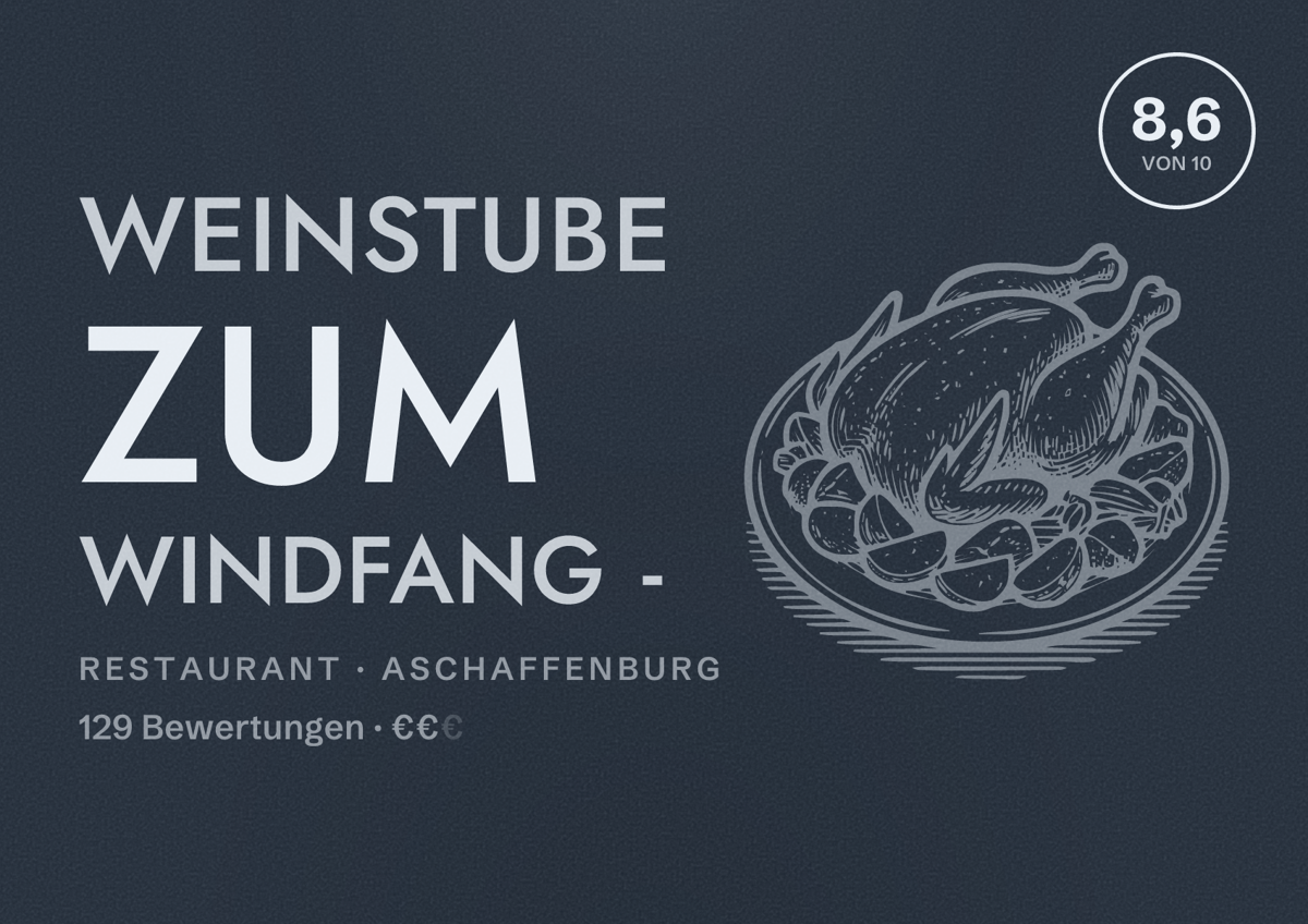 Illustriertes Poster von Weinstube zum Windfang -, Restaurant in Aschaffenburg: Bewertung 8,6 von 10 aus 129 Bewertungen, Preisniveau €€
