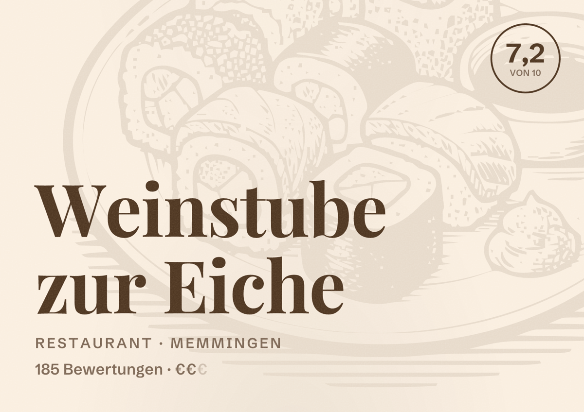 Illustriertes Poster von Weinstube zur Eiche, Restaurant in Memmingen: Bewertung 7,2 von 10 aus 185 Bewertungen, Preisniveau €€