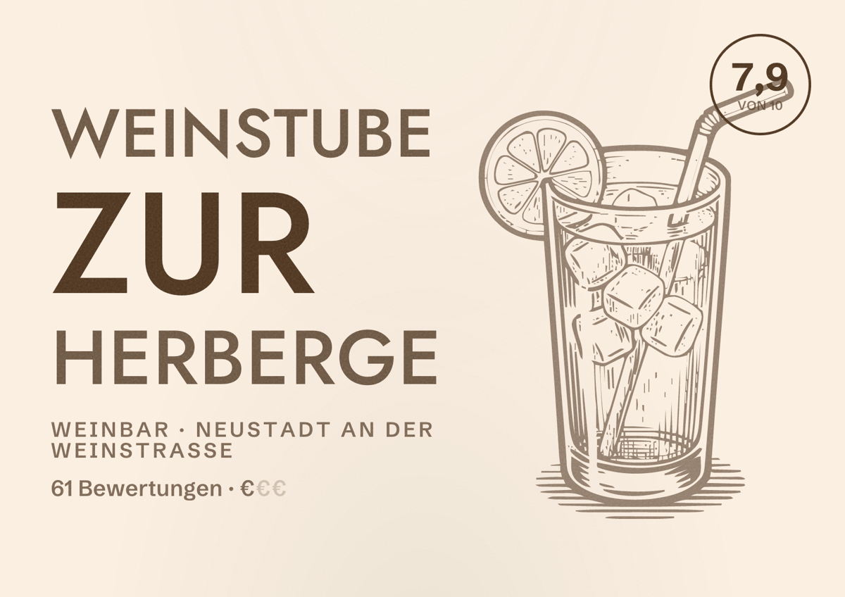 Illustriertes Poster von Weinstube Zur Herberge, Weinbar in Neustadt an der Weinstraße: Bewertung 7,9 von 10 aus 61 Bewertungen, Preisniveau €