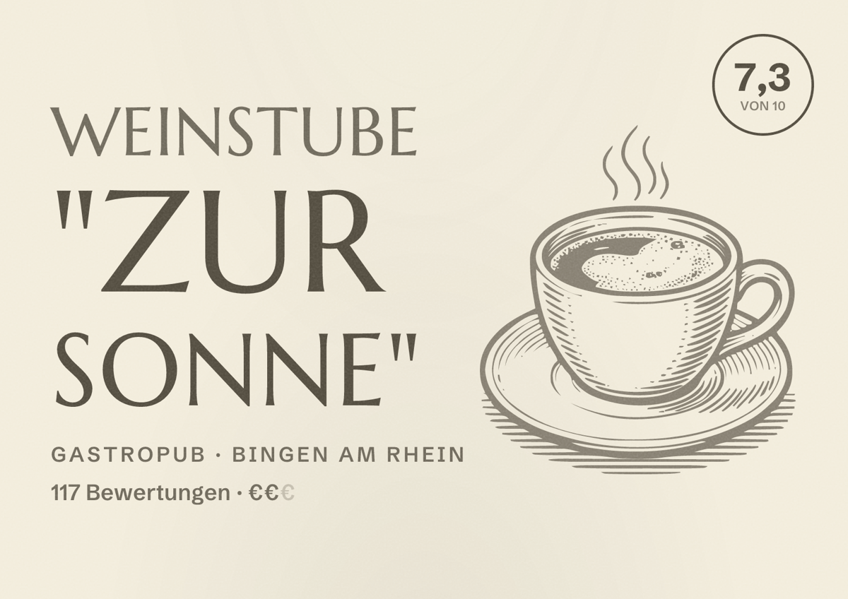 Illustriertes Poster von Weinstube "Zur Sonne", Gastropub in Bingen am Rhein: Bewertung 7,3 von 10 aus 117 Bewertungen, Preisniveau €€