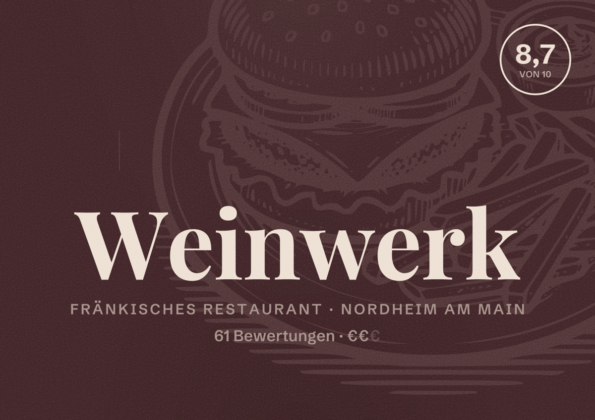Illustriertes Poster von Weinwerk, Fränkisches Restaurant in Nordheim am Main: Bewertung 8,7 von 10 aus 61 Bewertungen, Preisniveau €€