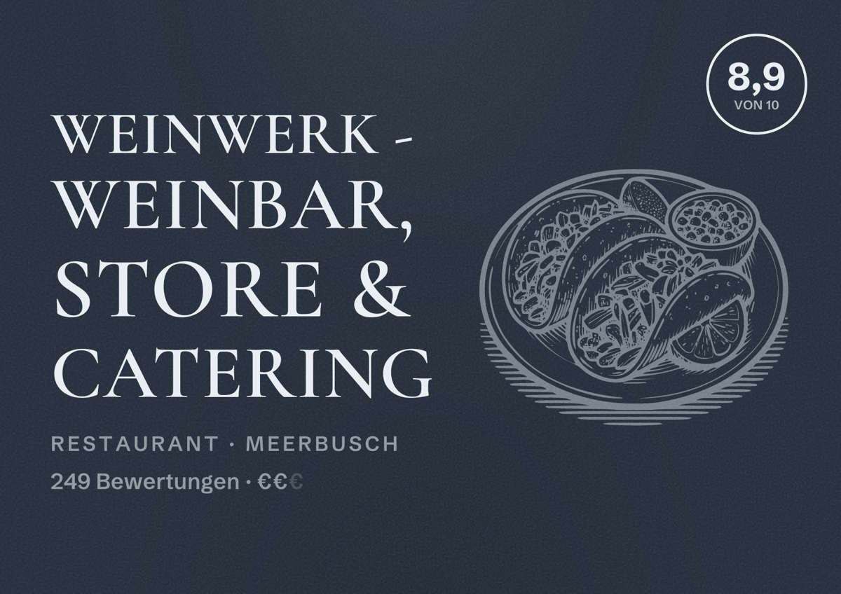 Illustriertes Poster von weinwerk - weinbar, store & catering, Restaurant in Meerbusch: Bewertung 8,9 von 10 aus 249 Bewertungen, Preisniveau €€