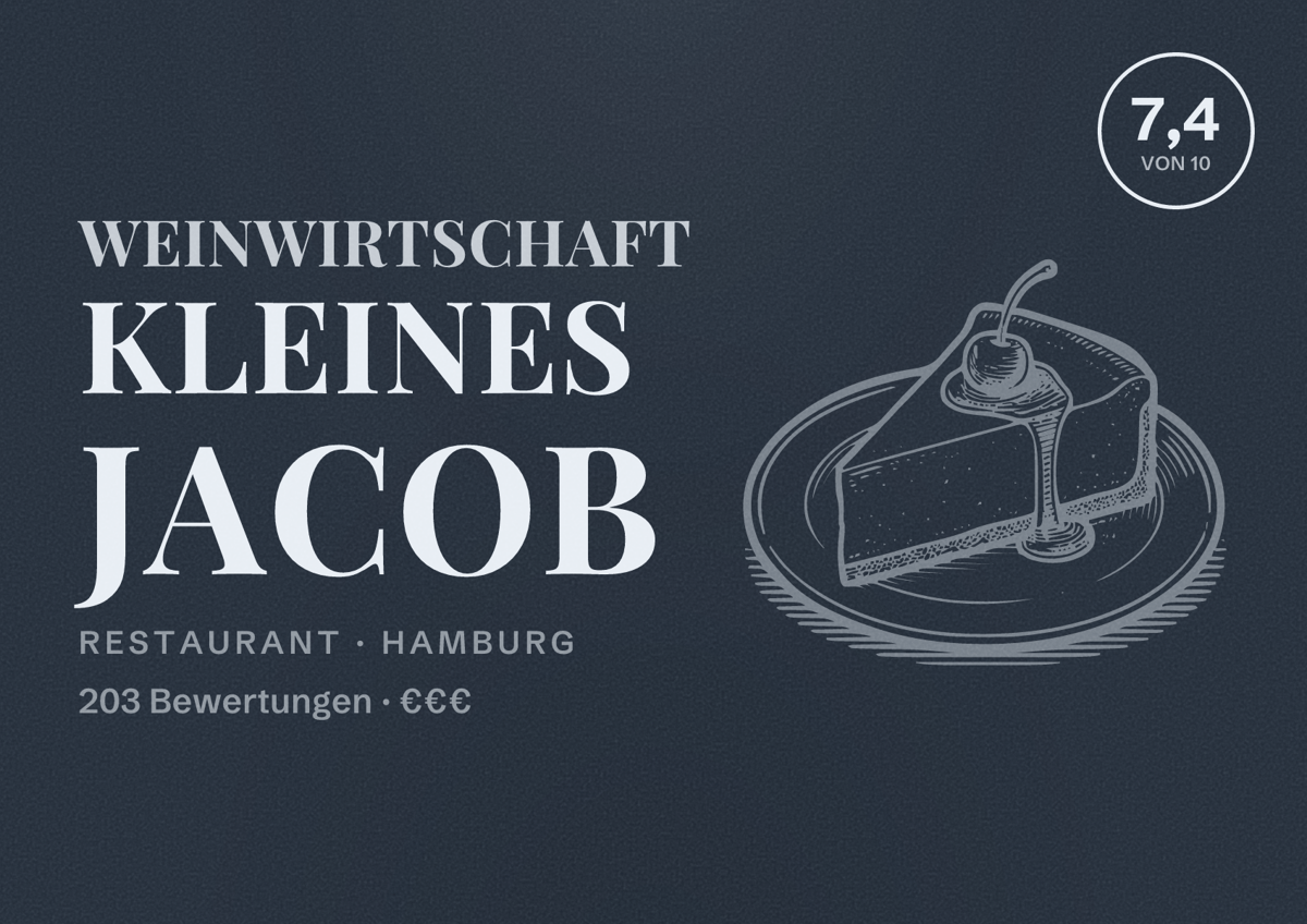 Illustriertes Poster von Weinwirtschaft Kleines Jacob, Restaurant in Hamburg: Bewertung 7,4 von 10 aus 203 Bewertungen, Preisniveau €€€