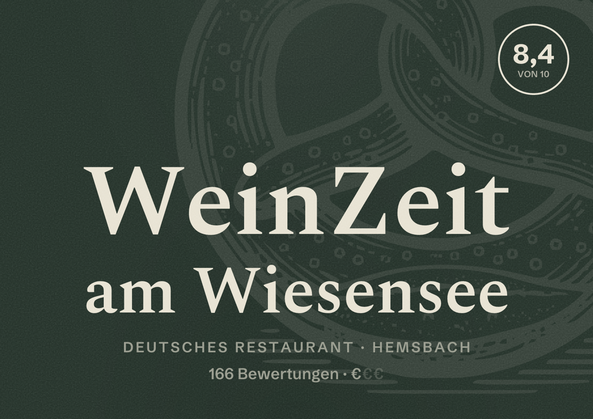 Illustriertes Poster von WeinZeit am Wiesensee, Deutsches Restaurant in Hemsbach: Bewertung 8,4 von 10 aus 166 Bewertungen, Preisniveau €