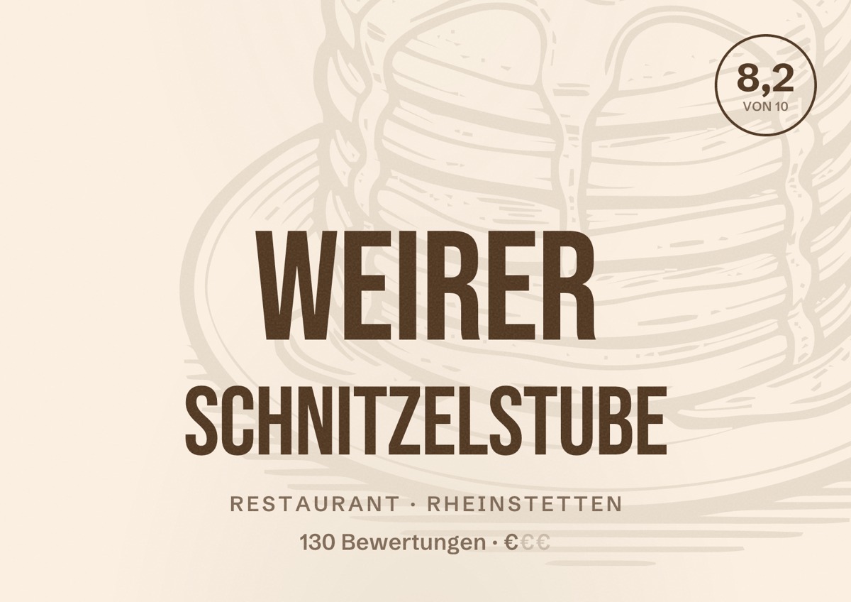 Illustriertes Poster von Weirer Schnitzelstube, Restaurant in Rheinstetten: Bewertung 8,2 von 10 aus 130 Bewertungen, Preisniveau €