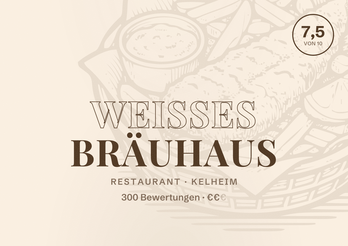 Illustriertes Poster von Weisses Bräuhaus, Restaurant in Kelheim: Bewertung 7,5 von 10 aus 300 Bewertungen, Preisniveau €€