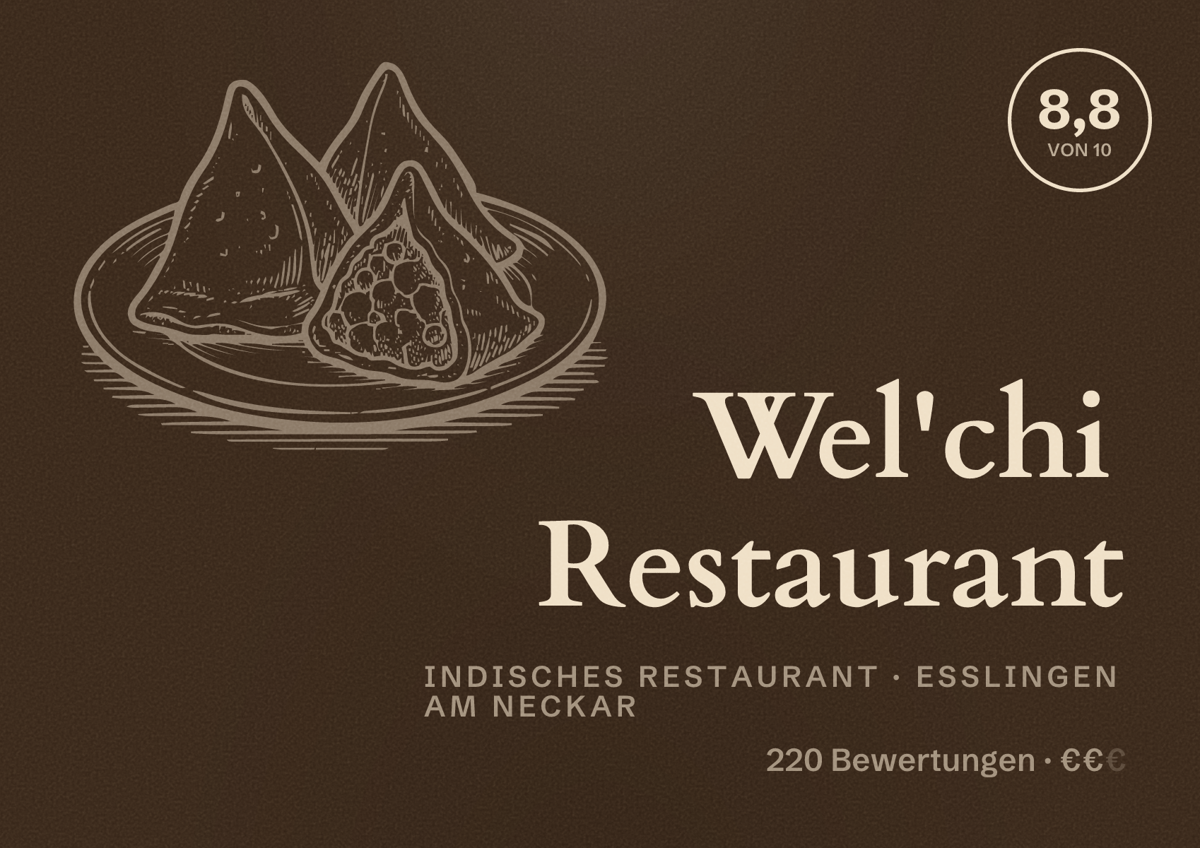 Illustriertes Poster von Wel'chi Restaurant, Indisches Restaurant in Esslingen am Neckar: Bewertung 8,8 von 10 aus 220 Bewertungen, Preisniveau €€
