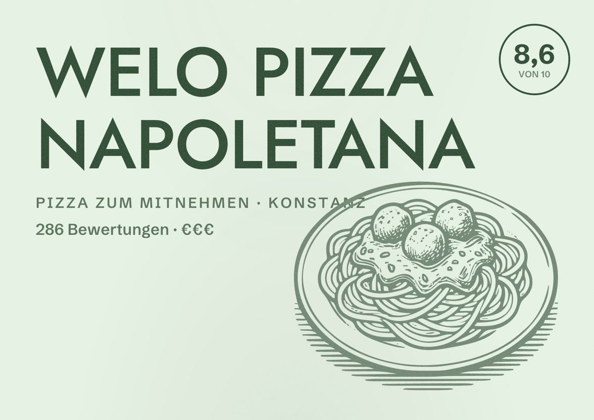 Illustriertes Poster von WELO PIZZA NAPOLETANA, Pizza zum Mitnehmen in Konstanz: Bewertung 8,6 von 10 aus 286 Bewertungen, Preisniveau €€€