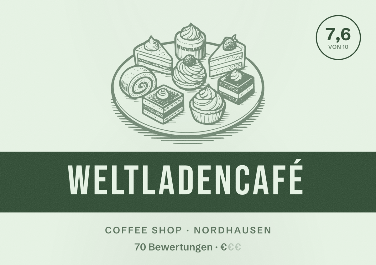 Illustriertes Poster von WeltladenCafé, Coffee Shop in Nordhausen: Bewertung 7,6 von 10 aus 70 Bewertungen, Preisniveau €