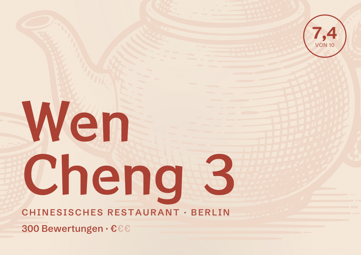 Illustriertes Poster von Wen Cheng 3, Chinesisches Restaurant in Berlin: Bewertung 7,4 von 10 aus 300 Bewertungen, Preisniveau €