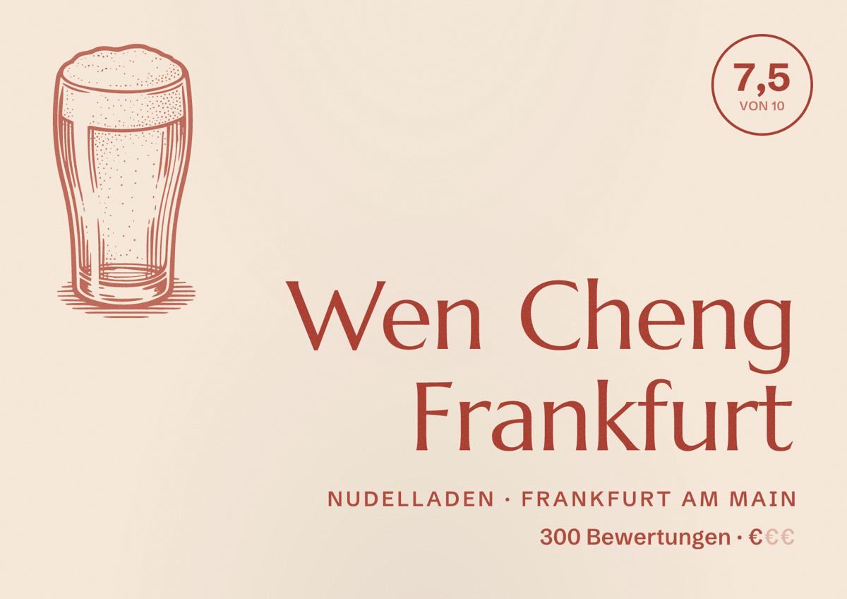 Illustriertes Poster von Wen Cheng Frankfurt, Nudelladen in Frankfurt am Main: Bewertung 7,5 von 10 aus 300 Bewertungen, Preisniveau €