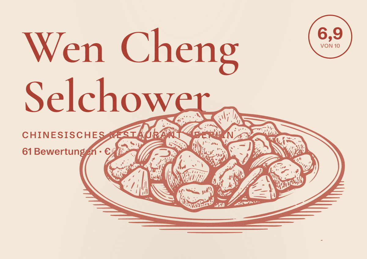 Illustriertes Poster von Wen Cheng Selchower, Chinesisches Restaurant in Berlin: Bewertung 6,9 von 10 aus 61 Bewertungen, Preisniveau €
