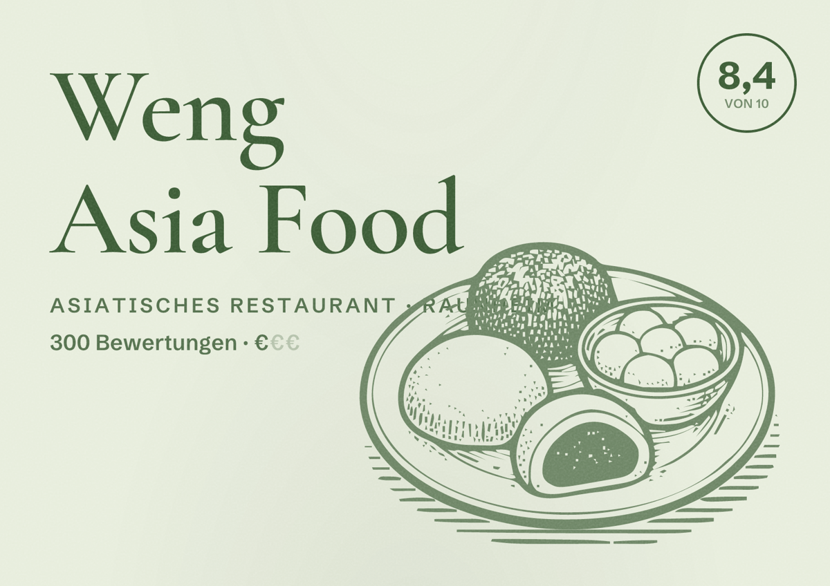 Illustriertes Poster von Weng Asia Food, Asiatisches Restaurant in Raunheim: Bewertung 8,4 von 10 aus 300 Bewertungen, Preisniveau €