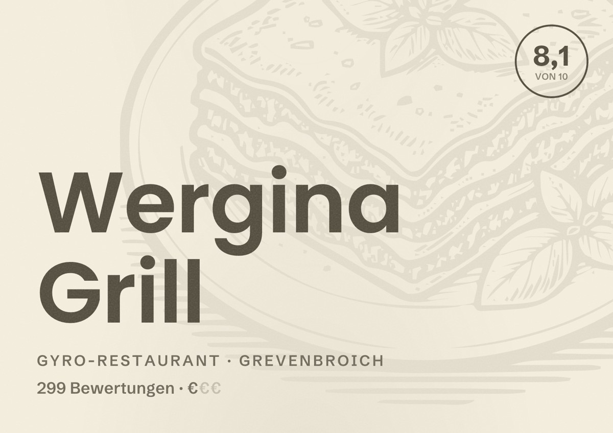 Illustriertes Poster von Wergina Grill, Gyro-Restaurant in Grevenbroich: Bewertung 8,1 von 10 aus 299 Bewertungen, Preisniveau €