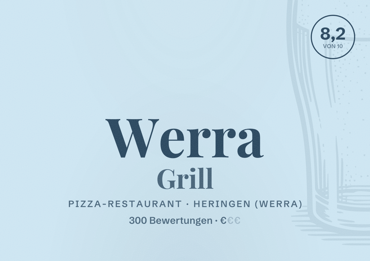 Illustriertes Poster von Werra Grill, Pizza-Restaurant in Heringen (Werra): Bewertung 8,2 von 10 aus 300 Bewertungen, Preisniveau €