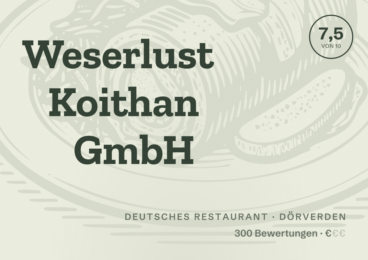 Illustriertes Poster von Weserlust Koithan GmbH, Deutsches Restaurant in Dörverden: Bewertung 7,5 von 10 aus 300 Bewertungen, Preisniveau €
