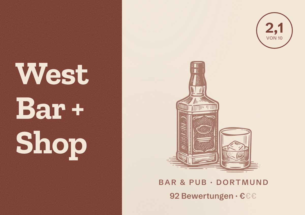 Illustriertes Poster von West Bar + Shop, Bar & Pub in Dortmund: Bewertung 2,1 von 10 aus 92 Bewertungen, Preisniveau €