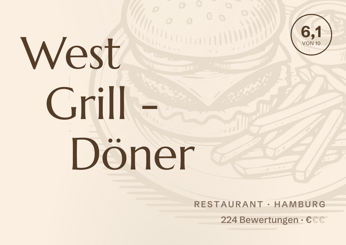 Illustriertes Poster von West Grill - Döner, Restaurant in Hamburg: Bewertung 6,1 von 10 aus 224 Bewertungen, Preisniveau €