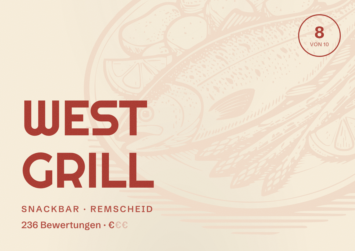 Illustriertes Poster von WEST GRILL, Snackbar in Remscheid: Bewertung 8 von 10 aus 236 Bewertungen, Preisniveau €
