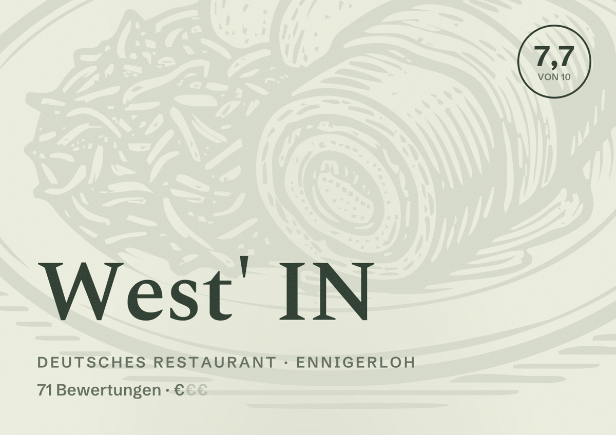 Illustriertes Poster von West' IN, Deutsches Restaurant in Ennigerloh: Bewertung 7,7 von 10 aus 71 Bewertungen, Preisniveau €