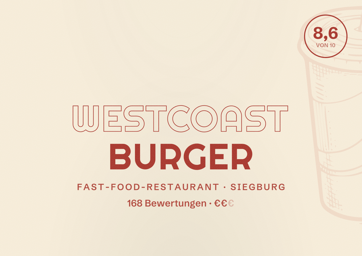 Illustriertes Poster von Westcoast Burger, Fast-Food-Restaurant in Siegburg: Bewertung 8,6 von 10 aus 168 Bewertungen, Preisniveau €€