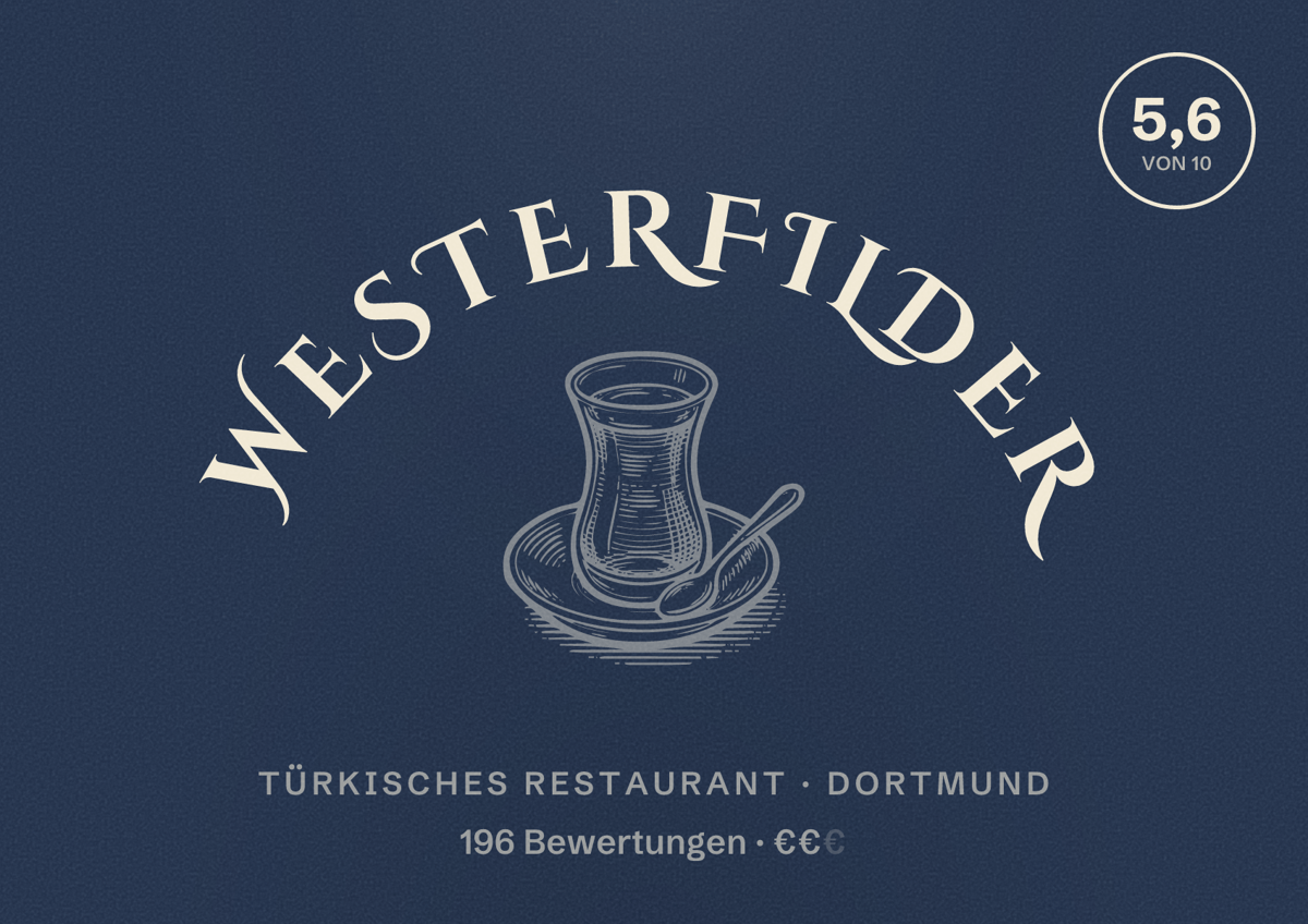 Illustriertes Poster von Westerfilder, Türkisches Restaurant in Dortmund: Bewertung 5,6 von 10 aus 196 Bewertungen, Preisniveau €€